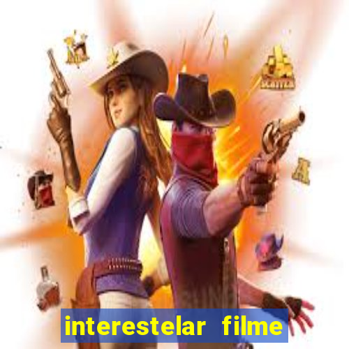 interestelar filme completo dublado torrent